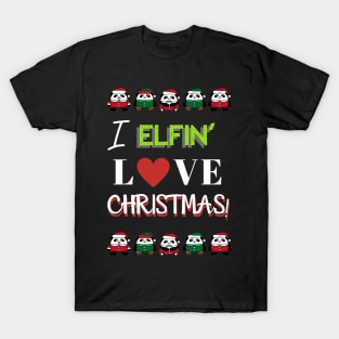 I Elfin' Love Christmas T-Shirt